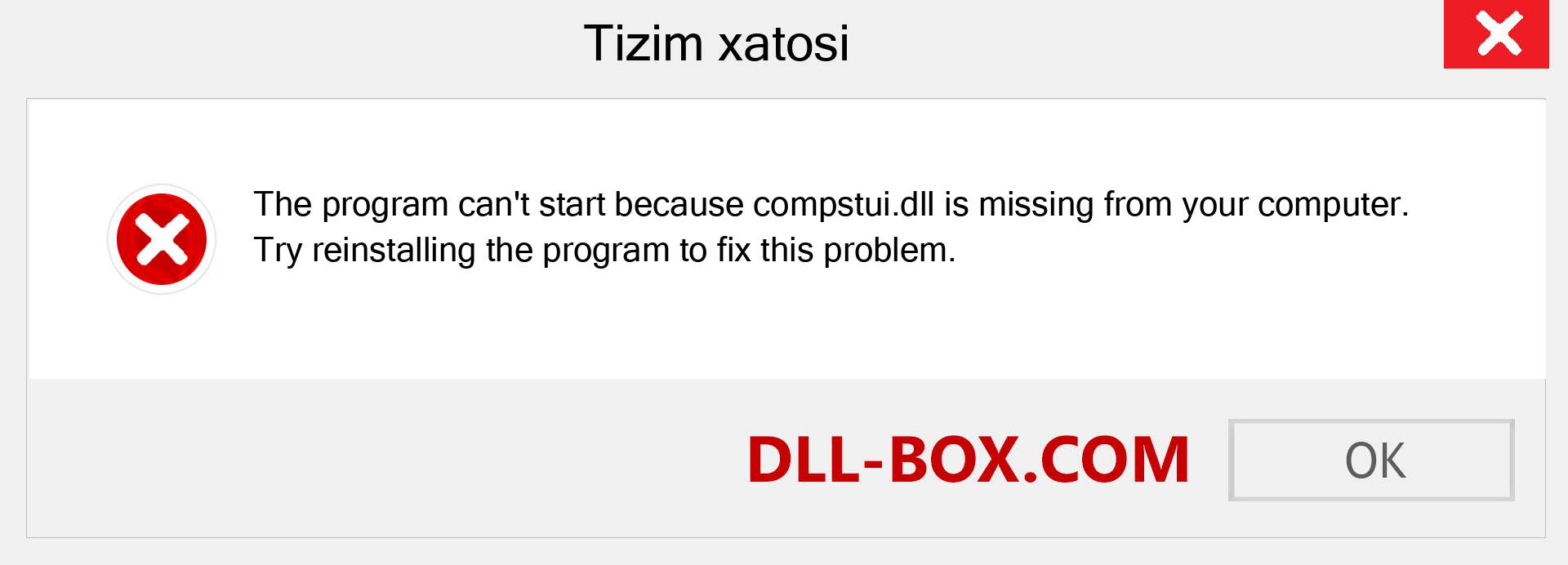 compstui.dll fayli yo'qolganmi?. Windows 7, 8, 10 uchun yuklab olish - Windowsda compstui dll etishmayotgan xatoni tuzating, rasmlar, rasmlar